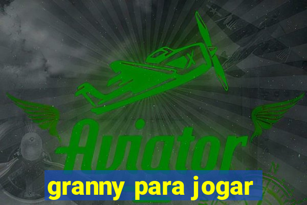 granny para jogar